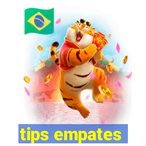 tips empates